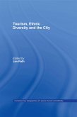 Tourism, Ethnic Diversity and the City (eBook, ePUB)