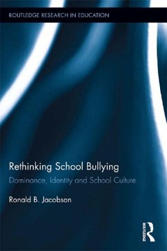 Rethinking School Bullying (eBook, ePUB) - Jacobson, Ronald B.