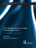 Civil Society Activism under Authoritarian Rule (eBook, PDF)