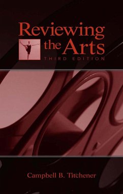 Reviewing the Arts (eBook, ePUB) - Titchener, Campbell B.