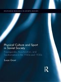 Physical Culture and Sport in Soviet Society (eBook, ePUB)