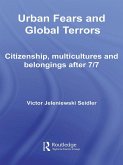 Urban Fears and Global Terrors (eBook, ePUB)