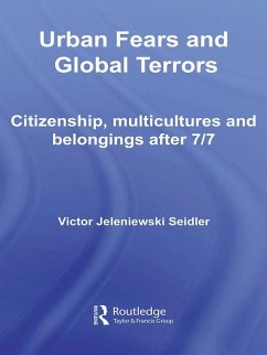 Urban Fears and Global Terrors (eBook, ePUB) - Seidler, Victor