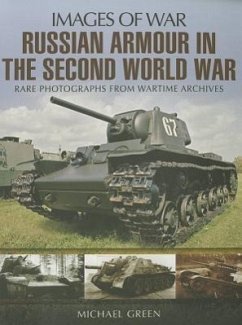 Russian Armour in the Second World War - Green, Michael