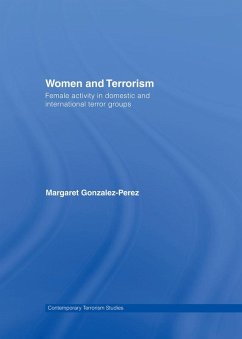 Women and Terrorism (eBook, ePUB) - Gonzalez-Perez, Margaret