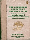 The Counselor Educator's Survival Guide (eBook, ePUB)