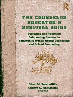 The Counselor Educator's Survival Guide (eBook, PDF)