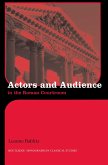 Actors and Audience in the Roman Courtroom (eBook, ePUB)