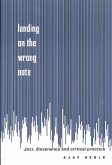 Landing on the Wrong Note (eBook, PDF)
