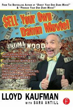 Sell Your Own Damn Movie! (eBook, PDF) - Kaufman, Lloyd