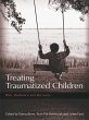 Treating Traumatized Children (eBook,... - Bild 1