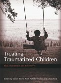 Treating Traumatized Children (eBook, ePUB)
