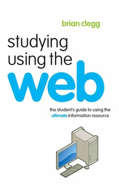 Studying Using the Web (eBook, ePUB) - Clegg, Brian