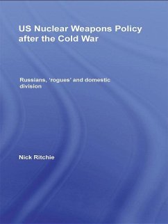 Cover US Nuclear Weapons Policy After the Cold War (eBook, ePUB)