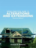 Spon's Practical Guide to Alterations & Extensions (eBook, ePUB)