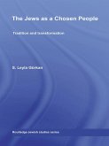 The Jews as a Chosen People (eBook, ePUB)