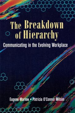 The Breakdown of Hierarchy (eBook, ePUB) - Marlow, Eugene; O' Connor Wilson, Patricia; Marlow, Helen