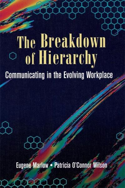 The Breakdown of Hierarchy (eBook, ePUB) The Breakdown of Hierarchy (eBook, ePUB)