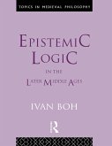 Epistemic Logic in the Later Middle Ages (eBook, PDF)