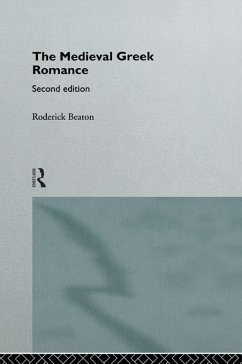The Medieval Greek Romance (eBook, PDF) - Beaton, Roderick