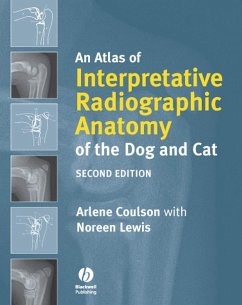 An Atlas of Interpretative Radiographic Anatomy of the Dog and Cat (eBook, PDF) - Coulson, Arlene; Lewis, Noreen