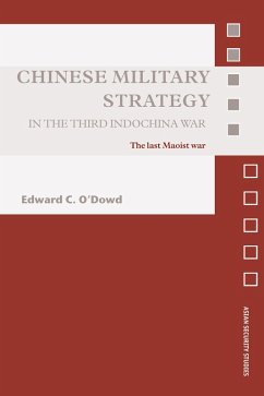 Chinese Military Strategy in the Third Indochina War (eBook, ePUB) Cover Chinese Military Strategy in the Third Indochina War (eBook, ePUB)