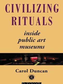 Civilizing Rituals (eBook, ePUB) - Duncan, Carol