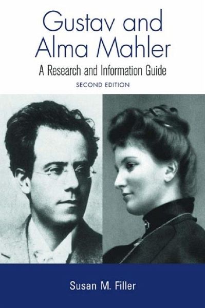 Gustav and Alma Mahler (eBook, PDF) Gustav and Alma Mahler (eBook, PDF)