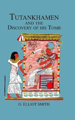 Tutankhamen & The Discovery of His Tomb (eBook, ePUB) - Carter, Howard; Carnarvon, Lord