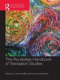 The Routledge Handbook of Translation Studies (eBook, PDF)
