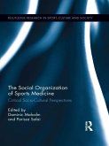 The Social Organization of Sports Medicine (eBook, PDF)