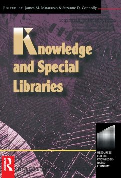 Knowledge and Special Libraries (eBook, PDF) - Connolly, Suzanne; Matarazzo, James