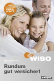 WISO: Rundum gut versichert
