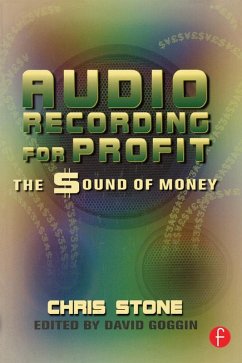 Audio Recording for Profit (eBook, ePUB) - Stone, Chris