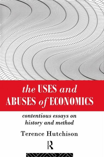 The Uses and Abuses of Economics (eBook, ePUB) The Uses and Abuses of Economics (eBook, ePUB)
