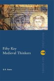 Fifty Key Medieval Thinkers (eBook, PDF)