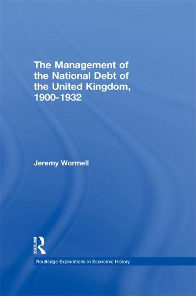 The Management of the National Debt of the United Kingdom 1900-1932 (eBook, ePUB)