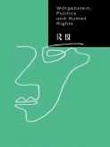 Wittgenstein, Politics and Human Rights (eBook, ePUB)