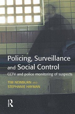 Policing, Surveillance and Social Control (eBook, PDF) - Newburn, Tim; Hayman, Stephanie