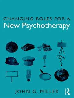 Cover Changing Roles for a New Psychotherapy (eBook, ePUB)