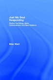 Just My Soul Responding (eBook, ePUB) Just My Soul Responding (eBook, ePUB)