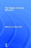 The Origins of Human Behaviour (eBook, PDF)