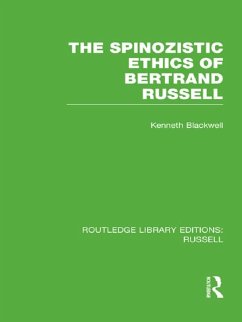 The Spinozistic Ethics of Bertrand Russell (eBook, ePUB) - Blackwell, Kenneth