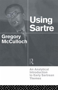 Using Sartre (eBook, ePUB) - McCulloch, Gregory