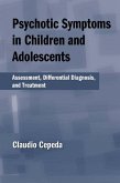 Psychotic Symptoms in Children and Adolescents (eBook, PDF)