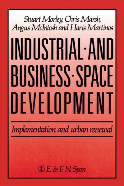Industrial and Business Space Development (eBook, PDF) Industrial and Business Space Development (eBook, PDF)