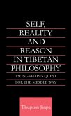 Self, Reality and Reason in Tibetan Philosophy (eBook, PDF)