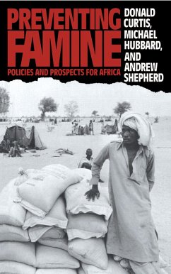Preventing Famine (eBook, PDF) - Curtis, Donald; Hubbard, Michael; Shepherd, Andrew