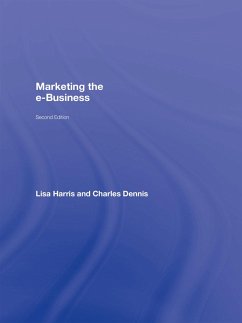 Marketing the e-Business (eBook, ePUB) - Harris, Lisa; Dennis, Charles