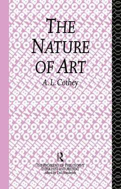 The Nature of Art (eBook, ePUB) - Cothey, A. L.